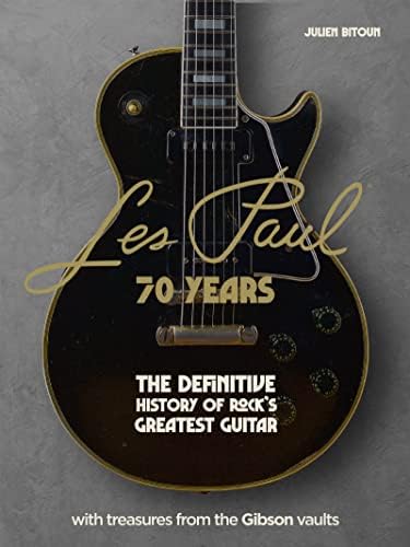 The Gibson Electric Guitar Book: Seventy Years of Classic Guitars